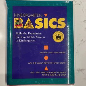 Kindergarten Basics Hardcover Book by Anne Zeman and Kate Kelly